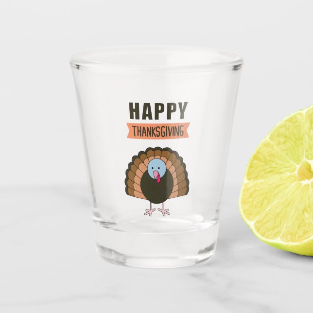 Happy Thanksgiving Day Turkey Grateful Holiday Shot Glass (Front)