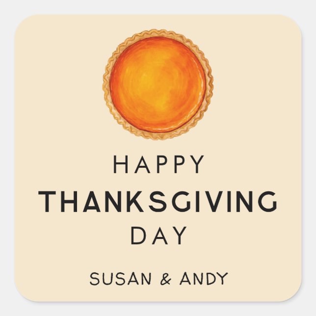Happy Thanksgiving day with pumpkin pie Square Sticker (Front)