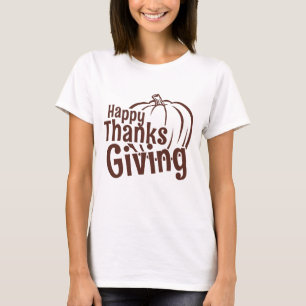Happy Thanksgiving – Fall Harvest Design T-Shirt