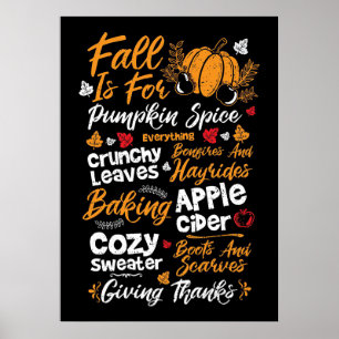 Happy Thanksgiving Fall Is For Pumpkin Spice Poster