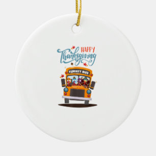 Happy Thanksgiving Fall Turkey Thankful School Bus Ceramic Ornament