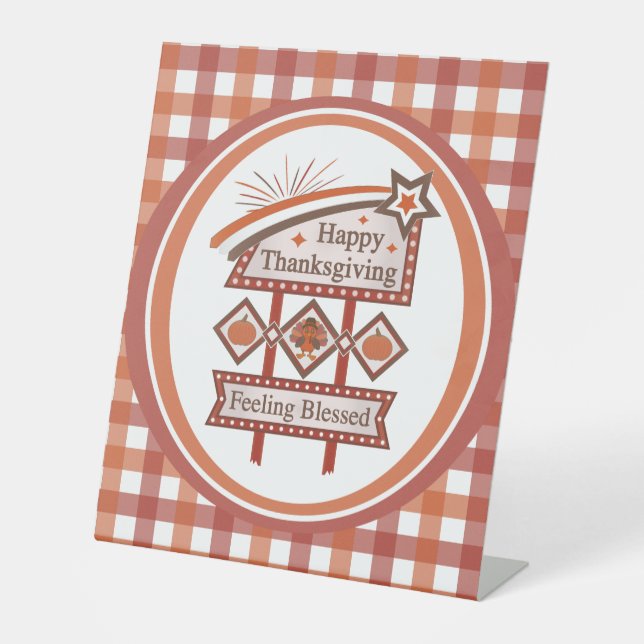 Happy Thanksgiving Feeling Blessed Retro Sign (Front)