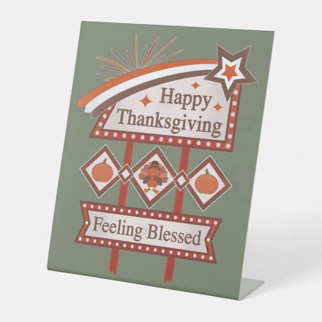 Happy Thanksgiving Feeling Blessed Retro Sign (Front)