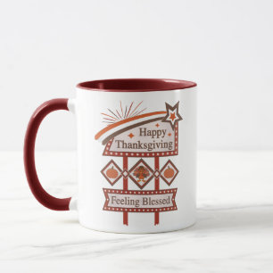 Happy Thanksgiving Feeling Blessed Retro Sign Mug
