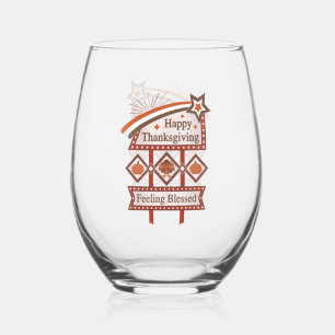 Happy Thanksgiving Feeling Blessed Retro Sign Stemless Wine Glass