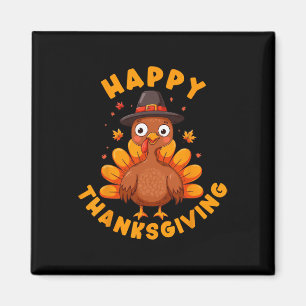 Happy Thanksgiving For Turkey Day Family Dinner Me Magnet