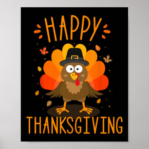 Happy Thanksgiving For Turkey Day Family Dinner Poster