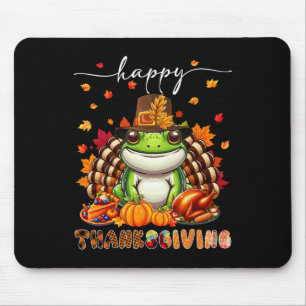 Happy Thanksgiving Frog Costume Turkey Fall Leaves Mouse Pad