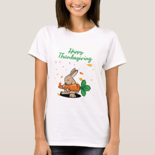 Happy Thanksgiving Funny Rabbit  T-Shirt