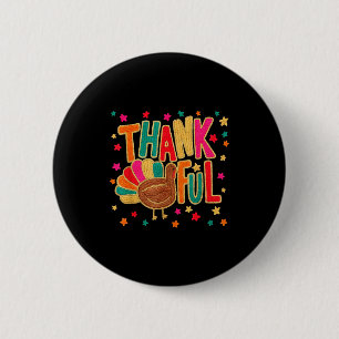 Happy Thanksgiving Funny Thankful Turkey Pumpkin F 6 Cm Round Badge