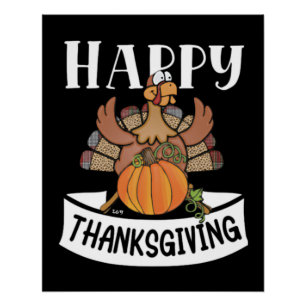 HAPPY THANKSGIVING funny thanksgiving Poster