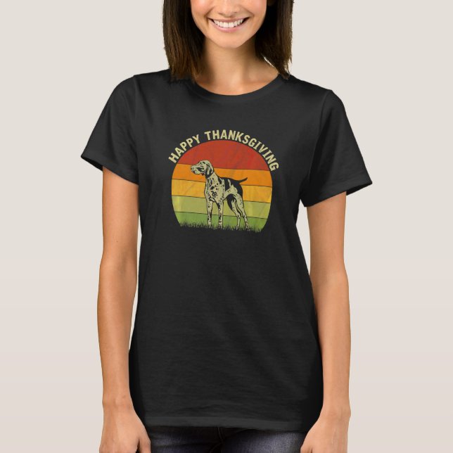 Happy Thanksgiving German Shorthaired Pointer Dog T-Shirt (Front)