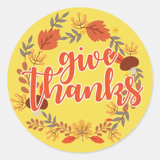 Happy Thanksgiving | Give Thanks Classic Round Sticker (Front)