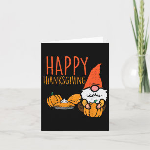 Happy Thanksgiving Gnome Pumpkin Cute Fall Men Wom Card