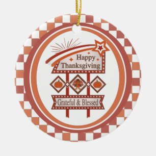 Happy Thanksgiving Grateful & Blessed Retro Sign Ceramic Ornament