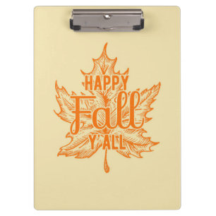 Happy Thanksgiving Happy Fall Yall Clipboard