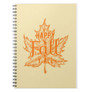 Happy Thanksgiving Happy Fall Yall Notebook