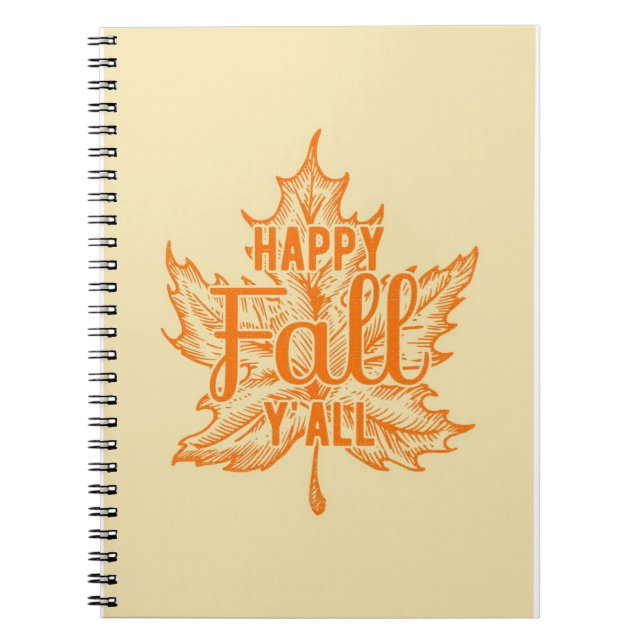 Happy Thanksgiving Happy Fall Yall Notebook (Front)