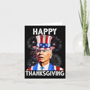 Happy Thanksgiving Joe Biden Firework Patriotic 4t Card