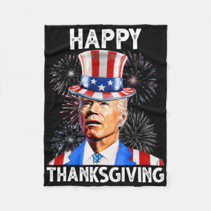 Happy Thanksgiving Joe Biden Firework Patriotic 4t Fleece Blanket