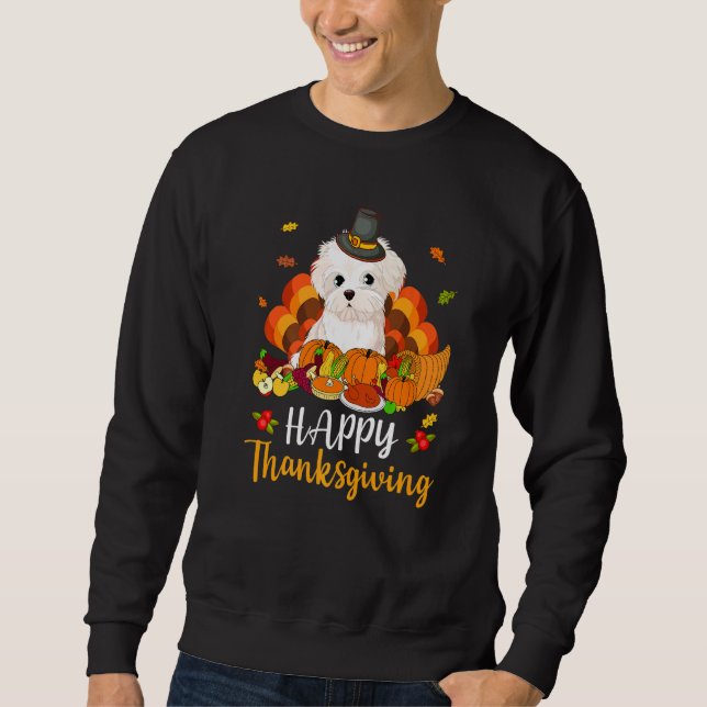 Happy Thanksgiving Maltese Dog Turkey Pet Sweatshirt (Front)