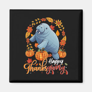 Happy Thanksgiving Manatee In Leaves Pumpkins Flor Magnet