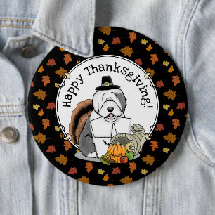 Happy Thanksgiving Old English Sheepdog Grey 1 Fun 6 Cm Round Badge