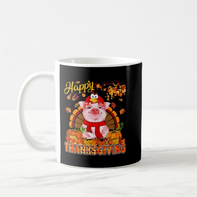 Happy Thanksgiving Pig Wearing Turkey Costume Fall Coffee Mug (Left)