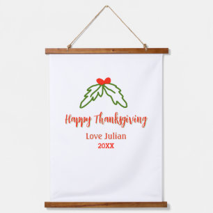 Happy Thanksgiving red green leaves cherry name ye Hanging Tapestry