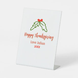 Happy Thanksgiving red green leaves cherry name ye Pedestal Sign