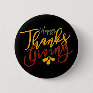 Happy Thanksgiving Saying Gift 6 Cm Round Badge