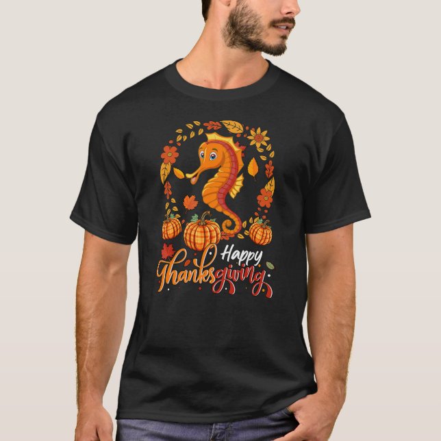 Happy Thanksgiving Seahorse In Leaves Pumpkins Flo T-Shirt (Front)