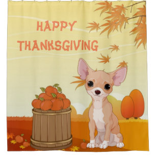 Happy Thanksgiving Tan Chihuahua Shower Curtain