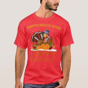 Happy Thanksgiving Thankful Grateful Blessed Turke T-Shirt