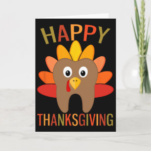 Happy Thanksgiving Tooth Turkey Dentist Dental For Card