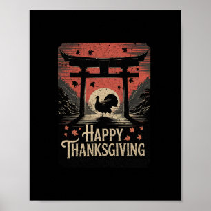 Happy Thanksgiving Torii Gate Turkey Japanese Funn Poster
