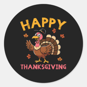 Happy Thanksgiving Turkey Day Fall Men Women Boys Classic Round Sticker