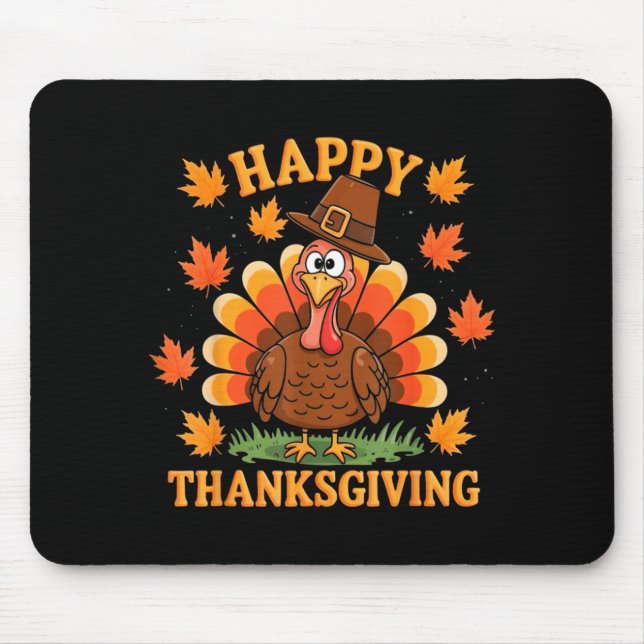 Happy Thanksgiving Turkey Family Dinner Thanksgivi Mouse Pad (Front)