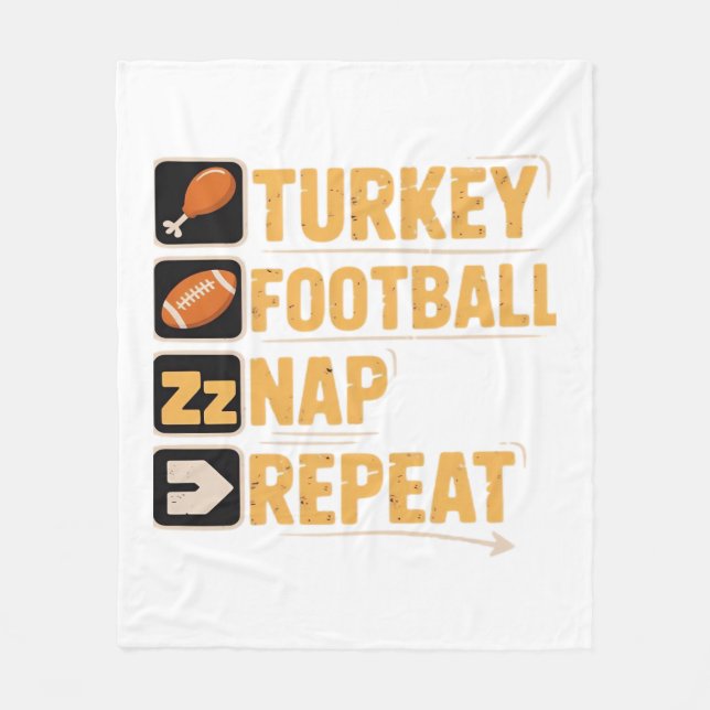 Happy Thanksgiving Turkey Football Nap Repeat Funn Fleece Blanket (Front)