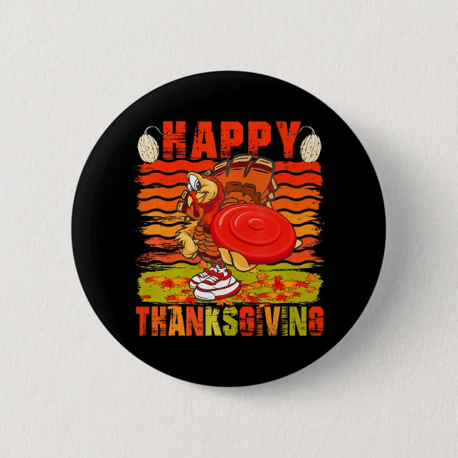 Happy Thanksgiving Turkey Playing Disc Golf 6 Cm Round Badge (Front)