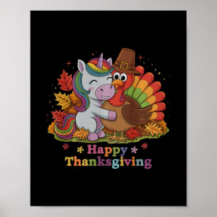 Happy Thanksgiving Unicorn Turkey Celebration Desi Poster