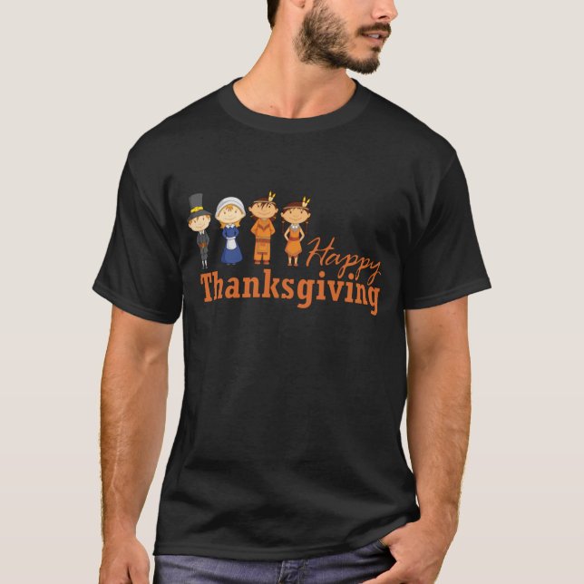 Happy Thanksgiving with Pilgrim Native American T-Shirt (Front)