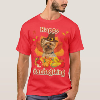 Happy Thanksgiving Yorkie Dog I'm Thankful For My  T-Shirt