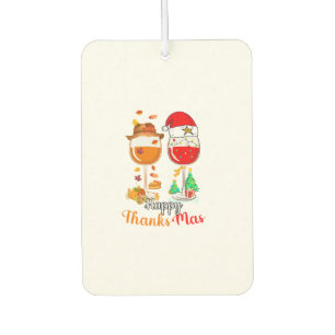 Happy Thanksmas Wine Thanksgiving Christmas Long S Car Air Freshener