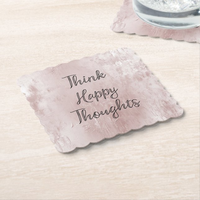 Happy Thoughts Dusty Rose Blush Pink  Paper Coaster (Angled)