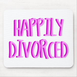 Happy To Be Divorced Female Mouse Pad