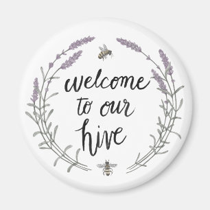 Happy to Bee Home Words II Welcome to Our Hive Magnet