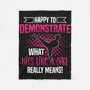 Happy To Demonstrate What Hits Like A Girl Really Fleece Blanket