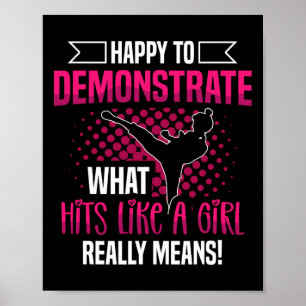 Happy To Demonstrate What Hits Like A Girl Really Poster
