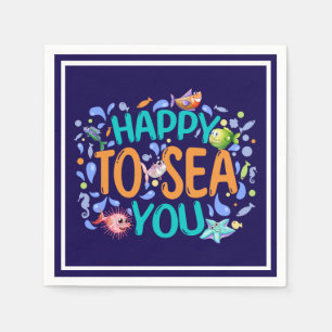 Happy to Sea You - Cute Summer Pun Napkin